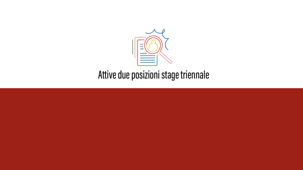 Stage: due nuove posizioni per studenti triennali