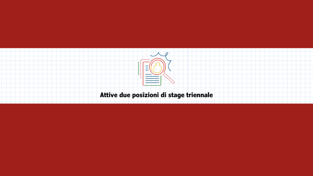 Stage: due nuove posizioni per studenti triennali
